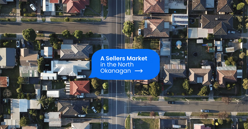 A Seller's Market in the North Okanagan